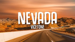 Vicetone  Nevada Lyrics ft Cozi Zuehlsdorff [upl. by Gennaro541]