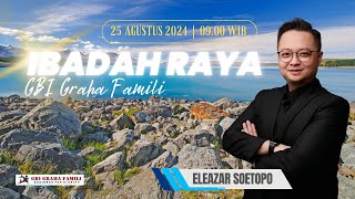 Ibadah Raya GBI Graha Famili 25 Agustus 2024  Peringatan Untuk Setia [upl. by Dnomrej]