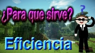 Minecraft¿Para qué sirveEl encantamiento Eficiencia [upl. by Enyedy]