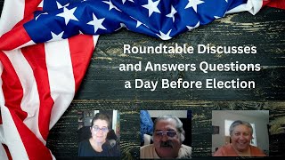 Roundtable Discusses and Answers Questions Before Election [upl. by Aklim]