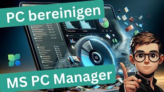 Microsoft PC Manager Die CCleaner Alternative aus dem Hause Microsoft  PC optimieren [upl. by Nwahsear]