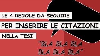 Le 4 regole da seguire per inserire le citazioni nella tesi [upl. by Kipp]