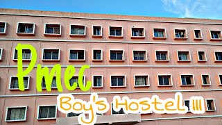 Pmec boys hostel 3 at a glance  vlogs pmec [upl. by Yenaffit170]