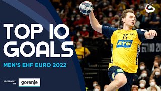 Top 10 Goals of the Mens EHF EURO 2022 [upl. by Aner]