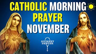 Catholic Morning Prayer NOVEMBER 2023  Catholic Prayers For Everyday [upl. by Carlita]