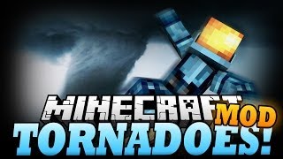 Minecraft Mod  TORNADOES MOD  quotTHEY DESTROY EVERYTHINGquot  Mod Showcase [upl. by Reinaldo243]