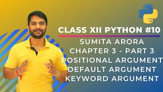 Python Class 12  Chapter 3 Part 3Positional ArgumentDefault ArgumentKeyword Argument  In Hindi [upl. by Bonner220]