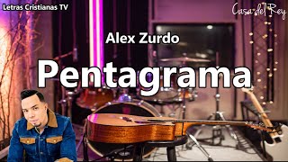 Pentagrama  Alex Zurdo  Letra Video lyrics [upl. by Kostman695]