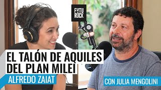 ¿CUÁL ES EL TALÓN DE AQUILES DEL PLAN MILEI  Alfredo Zaiat con Julia Mengolini en Segurola [upl. by Enhpad]