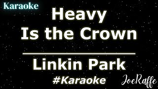 Linkin Park  Heavy Is the Crown Karaoke [upl. by Monty]