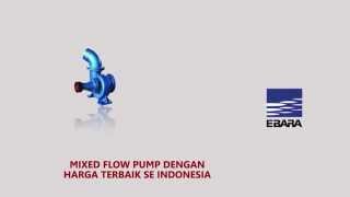 Mixed Flow Pump ebara  DALLA TEKNIK  Phone 02162318186 [upl. by Catherine]