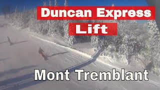 Mont Tremblant Duncan Express Ski Lift [upl. by Stacie244]