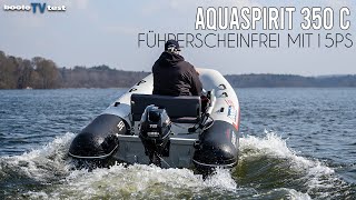 FÜHRERSCHEINFREI MIT 15 PS  AQUASPIRIT 350 C [upl. by Dulce533]