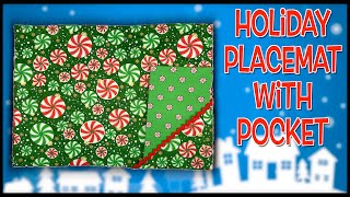 Holiday Placemat With Pocket  The Sewing Room Channel [upl. by Namlaz529]