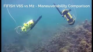 FIFISH V6S vs M2 Maneuverability Comparison  FinishTackle [upl. by Yi]