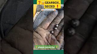 ❓️😲GEARBOX SEIZED  GEARBOX bearing replacement  shorts youtubeshorts automobile mechanic [upl. by Beret644]