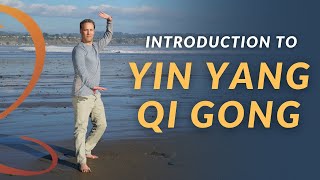 Introduction to Yin Yang Qi Gong [upl. by Anawd]