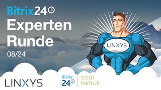 Die Bitrix24 Expertenrunde  Updates und Aktualisierungen für August 2024 [upl. by Astiram447]