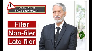 Filer vs NonFiler amp Late Filer in Pakistan  Full Explained  Benefits of FBR Filers [upl. by Sale]