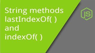 indexOf and lastIndexOf String Methods [upl. by Kronick]