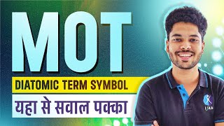 MOT  Diatomic Term Symbol CSIR NET  Chemical Science for CSIR NET June 2024  IFAS Chemistry [upl. by Sllew38]