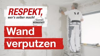 Wände richtig verputzen  toom Werkstatt [upl. by Ynettirb340]