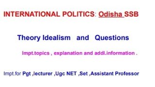 Approaches to International politics  idealism ssb lecturer PGT [upl. by Sevart]