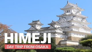 Himeji  Day Trip from Osaka  japanguidecom [upl. by Adnylg]