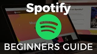 How to Use Spotify Beginners Guide [upl. by Jenesia]