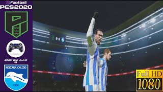 PES 2020  Master League  10  Pordenone VS Pescara  Super Star  PS4 1080p [upl. by Infield]