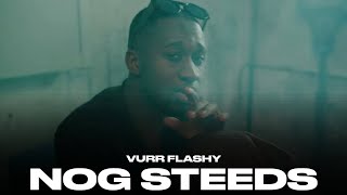 Vurr Flashy  Nog Steeds Prod by YSBeatsz [upl. by Uliram831]