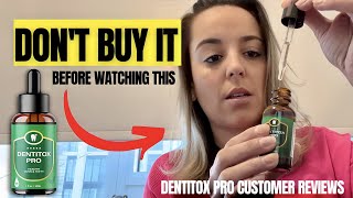 DENTITOX PRO – BUYER BEWARE – Dentitox Pro Reviews Dentitox Pro Review 2022 [upl. by Tonia732]