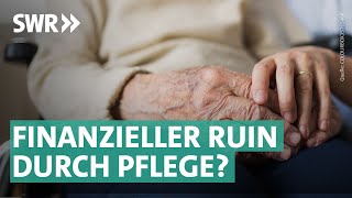 Pflegekosten Wer kann sich das noch leisten  Die Tricks SWR [upl. by Drusie]