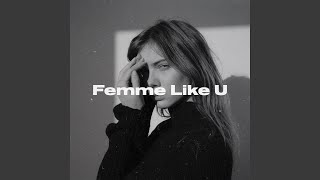 Femme Like U [upl. by Loralee]