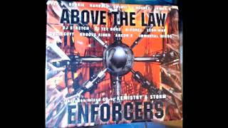 Reinforced presents Above The Law Enforcers Cd 2 Mixed by Kemistry and Storm Full Mix [upl. by Eceertal]