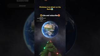 🌍christmas tree attack on earth🎄earth space universe planet moon solarsystem viral gamingyt [upl. by Balfour]