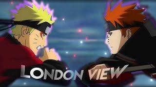 LONDON VIEW  NARUTO VS PAIN AMVEDIT  niXrg [upl. by Mroz]