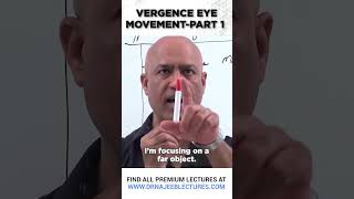 Vergence Eye Movement Part 1 drnajeeb shortvideo drnajeeblectures youtubeshorts [upl. by Lorine]