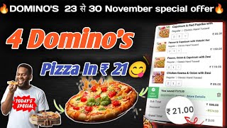 4 DOMINOS PIZZA in ₹21 😋🍕🔥Dominos pizza offerDominos pizza offers for todaydominos coupon code [upl. by Ihsorih]