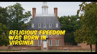 Religious Freedom was Born in Virginia [upl. by Senalda255]