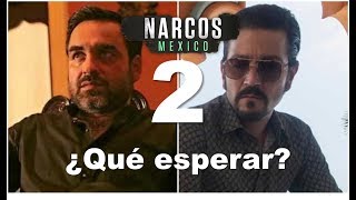 Narcos México TEMPORADA 2 ¿Qué esperar [upl. by Fidellas]