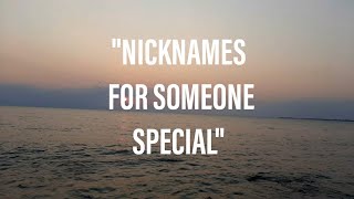 10 Cute Romantic amp Sweet Nicknames to call someone special in 2021 [upl. by Bette106]