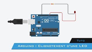 Tuto Arduino débutant  Faire clignoter une LED [upl. by Claretta833]