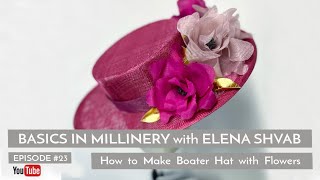 Attaching Crown and Brim of Boater Hat with Flowers elenashvabmillinery flowers hats [upl. by Eart]