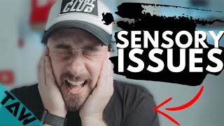 Autism Sensory Issues  Why YOU Have Them [upl. by Daphie]