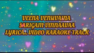 Veena Venuvaina Sarigama  వీణ వేణువైన సరిగమ  Lyrical Video Karaoke Track PRABHUDASMUSALIKUPPA [upl. by Neale]