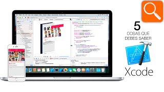 5 cosas que debes saber de Xcode [upl. by Musetta614]