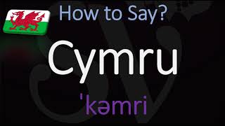 How to Pronounce Cymru CORRECTLY What does Cymru stand for [upl. by Ellehcem225]