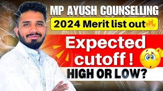 MP AYUSH Counselling 2024  Merit List out 🔥  Expected cutoff of BAMS  BHMS  Detail analysis [upl. by Latea778]