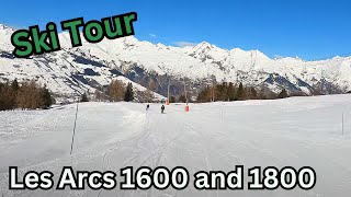 Ski Tour of Les Arcs 1600 amp 1800 [upl. by Eenahpets915]